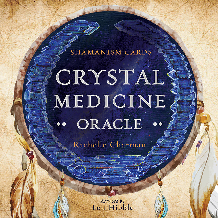 Crystal Medicine Oracle Cards - Rachelle Charman